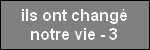 ils_ont_change_notre_vie_3.jpg
